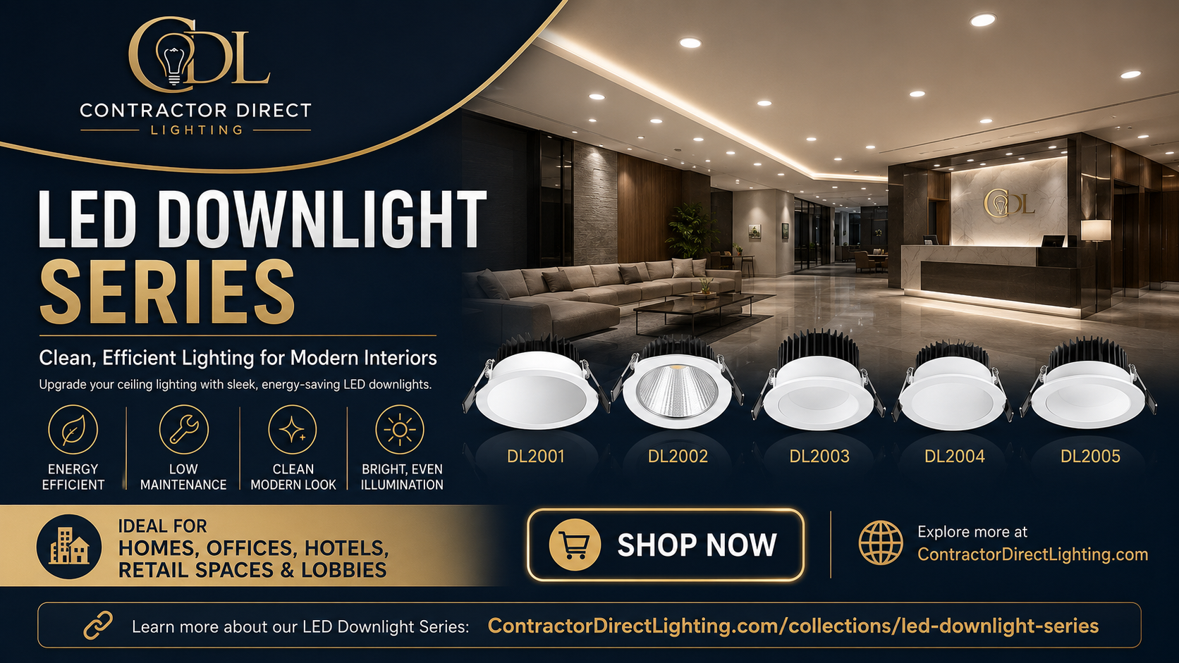 Contractor Direct Lighting LED Downlight Series featuring DL2001–DL2005 recessed fixtures in a modern commercial interior with bright, even ceiling illumination.